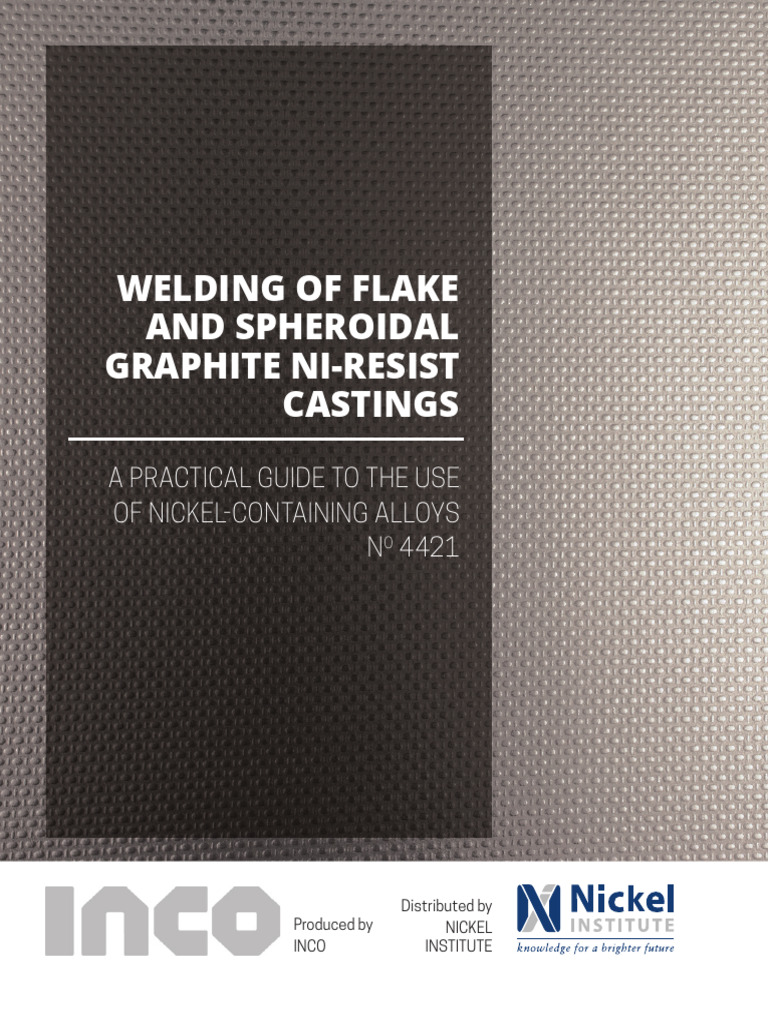 Welding Guide for Ni-Resist Castings | PDF | Construction | Welding
