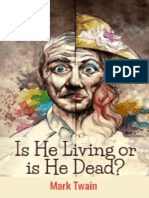 Is He Living or Is He Dead-Mark Twain