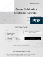 Emfisema Subkutis + Sindroma Nefrotik - Preskas