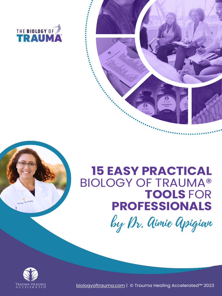 Biology Of Trauma 15 Practical Tools For Professionals Pdf