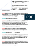 Fill in The Gaps With The Correct Form of The Verb in Brackets. Then Listen Again and Check