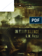 Dark Matter Book 03 - in Fluid Silence - G W Tirpa (2001)