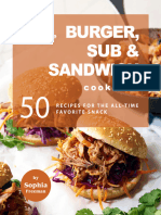 The Ultimate Burger Sub and Sandwich Cookbook 50 Recipes For The All Time Favorite Snack