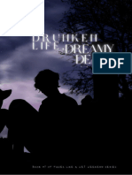 Book 1 (Drunken Life Dreamy Death (Final Draft) )