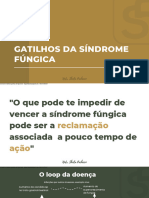 Gatilhos Da Síndrome Fúngica