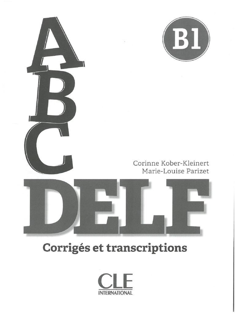 ABC DELF B1 - 2020 Corrigés Et Transcriptions | PDF
