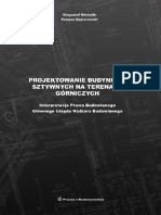 Gšsiorowski T., Michalik K. ,-Projektowanie Budynków Sztywnych Na Terenach Górniczych . - Wydawnictwo Prawo I Budownictwo, Chrzanów 2014.