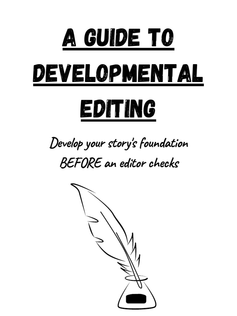 Developmental Editing Guide for Writers | PDF | Senses | Plot (Narrative)