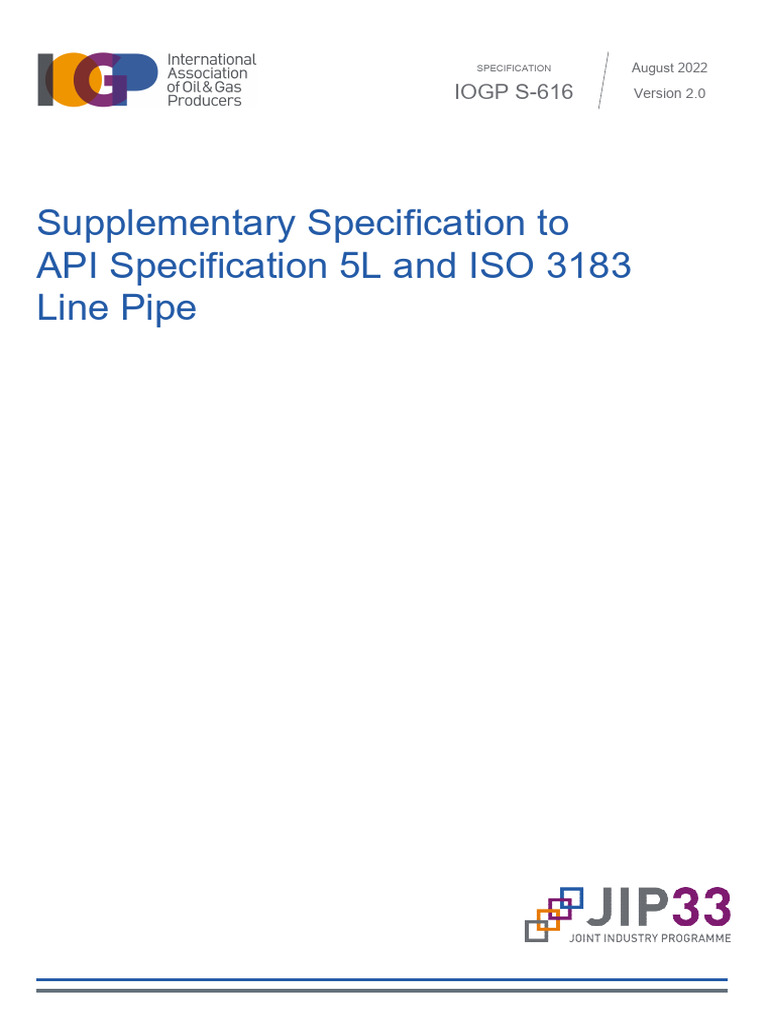 IOGP S-616 - 2022 - Supp. Specification To API SPEC 5L & ISO 3183 Line ...