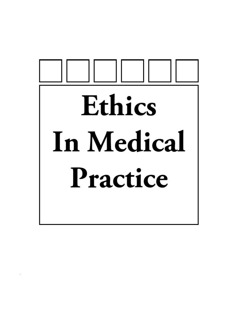 Ethics in Medical Practice: Introduction To Management of Health Care ...