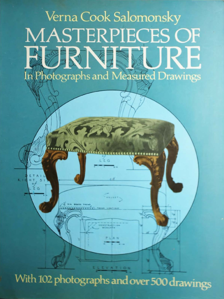 Masterpieces of Furniture in Photographs and Measured Drawings