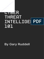Cyber Threat Intelligence 101 by Gary Ruddell