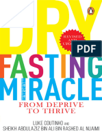 The Dry Fasting Miracle From Deprive To Thrive (Luke Coutinho Sheikh Abdul Aziz Nuaimi) (Z-Library)