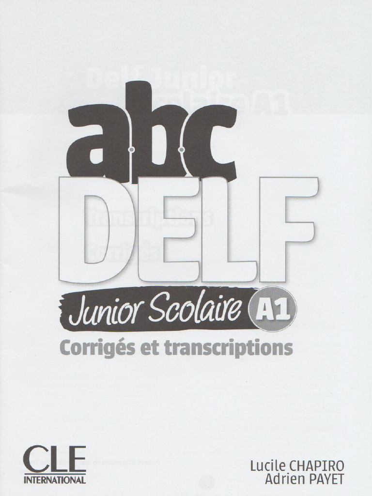 Lucile Chapiro, Adrien Payet - ABC DELF Junior Scolaire A1 - 2021 ...