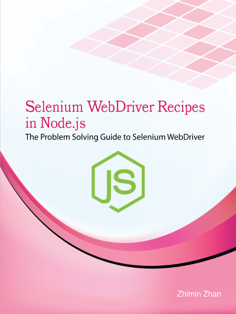 Selenium WebDriver in Node.js Guide | PDF | Selenium (Software) | Java ...