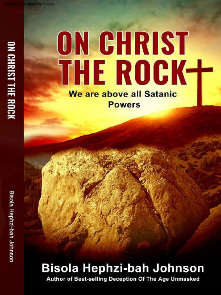 W245A7A16 260 SOBRE CRISTO LA ROCA - Bisola Hephzi-Bah Johnson | PDF ...