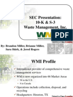SEC Presentation: 10-K & S-3 Waste Management, Inc.: By: Brandon Miller, Brianne Miller, Sara Shirk, & Jered Rogers