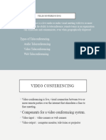 Types of Teleconferencing. Audio Teleconferencing Video Teleconferencing Web Teleconferencing