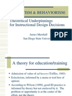 Cognitism & Behaviorism: Theoretical Underpinnings For Instructional Design Decisions