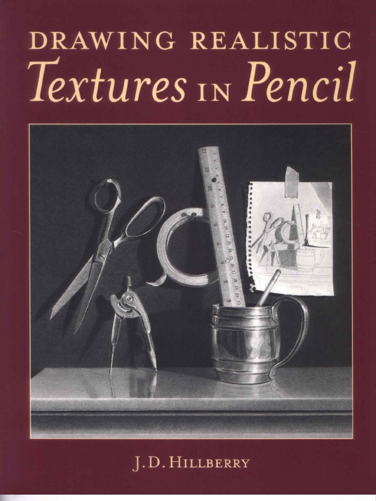 Drawing Realistic Textures in Pencil | PDF