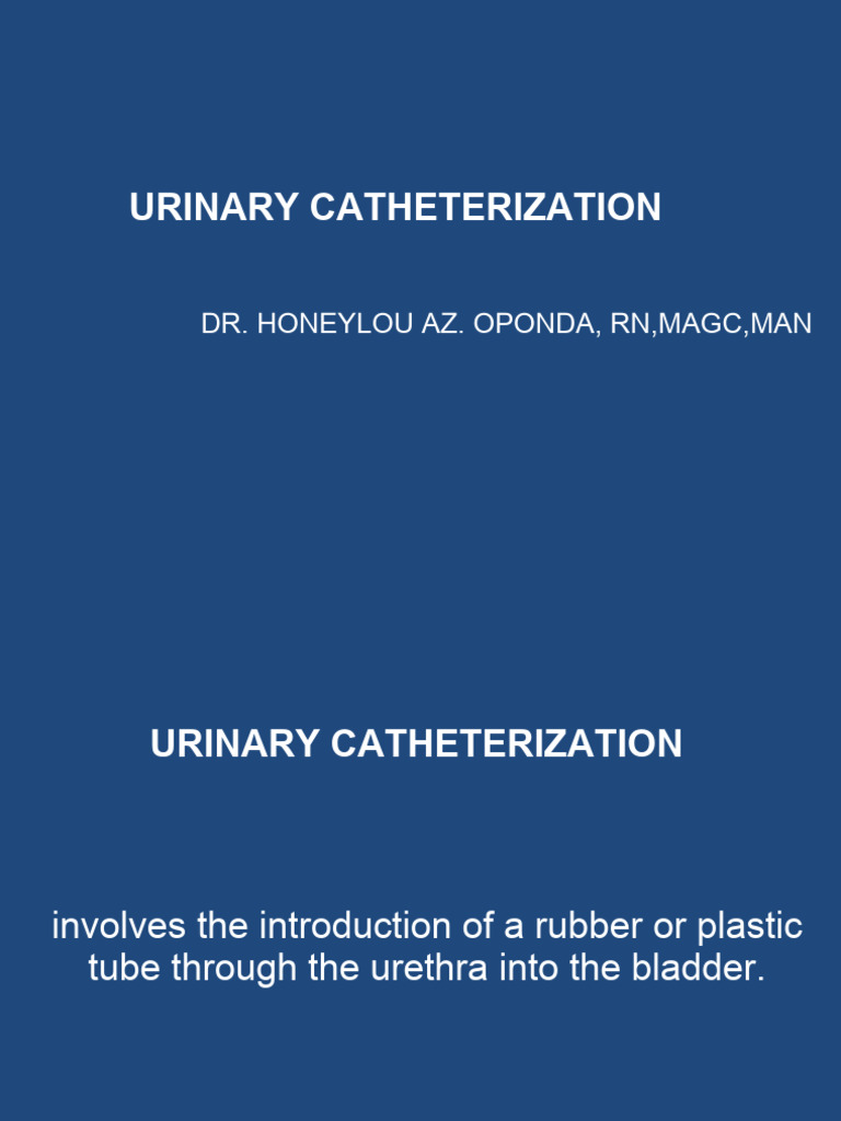 Urinary Catheterization Procedures Guide | PDF | Catheter | Urinary System