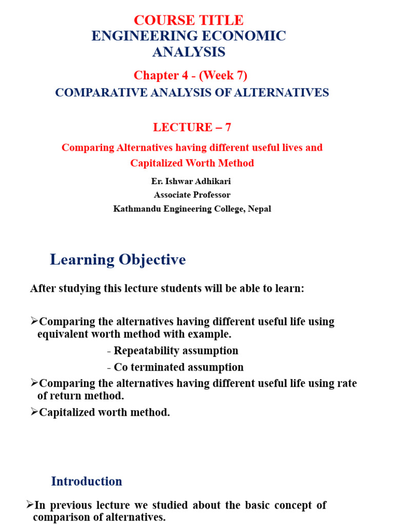 Engineering Economic Analysis Week 7 Comparative Analysis Of