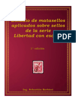 Estudio de Matasellos Aplicados Sobre Sellos de La Serie Libertad Con Escudo - 1ra Ed