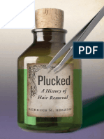 (Biopolitics) Herzig, Rebecca M - Plucked - A History of Hair Removal-New York University Press (2015)