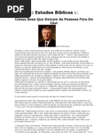 Estudos Biblicos - Coisas Boas Que Deixam as Pessoas Fora Do Céu (Por Pr David Wilkerson