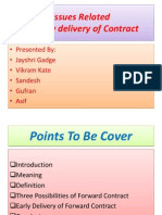 Issues Related To Early Delivery of Contract: - Presented By: - Jayshri Gadge - Vikram Kate - Sandesh - Gufran - Asif