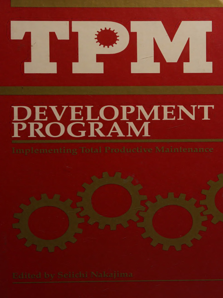 TPM Development Program - Implementing Total Productive | PDF | Life ...