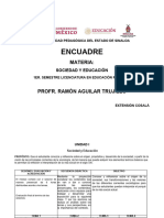 Encuadre 1° Semestre Sociedad y Educación - Aguilar - Trujillo - Ramon