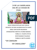 Virgen de La Candelaria Patrona de La Ciudad de Puno: "Un Carolino Un Caballero"