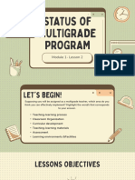 Status of Multigrade Program