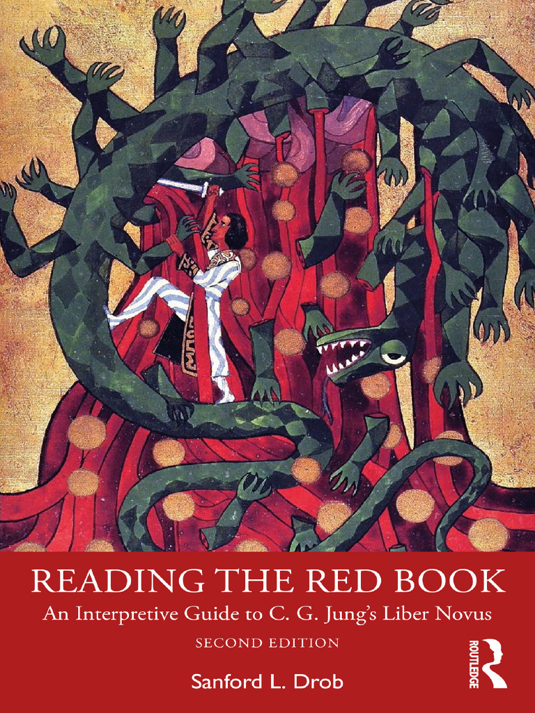 Reading The Red Book An Interpretive Guide To C. G. Jung's Liber Novus