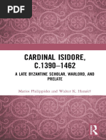 Marios Philippides - Walter K. Hanak - Cardinal Isidore (c.1390-1462) - A Late Byzantine Scholar, Warlord, and Prelate (2020, Routledge) - Libgen - Li