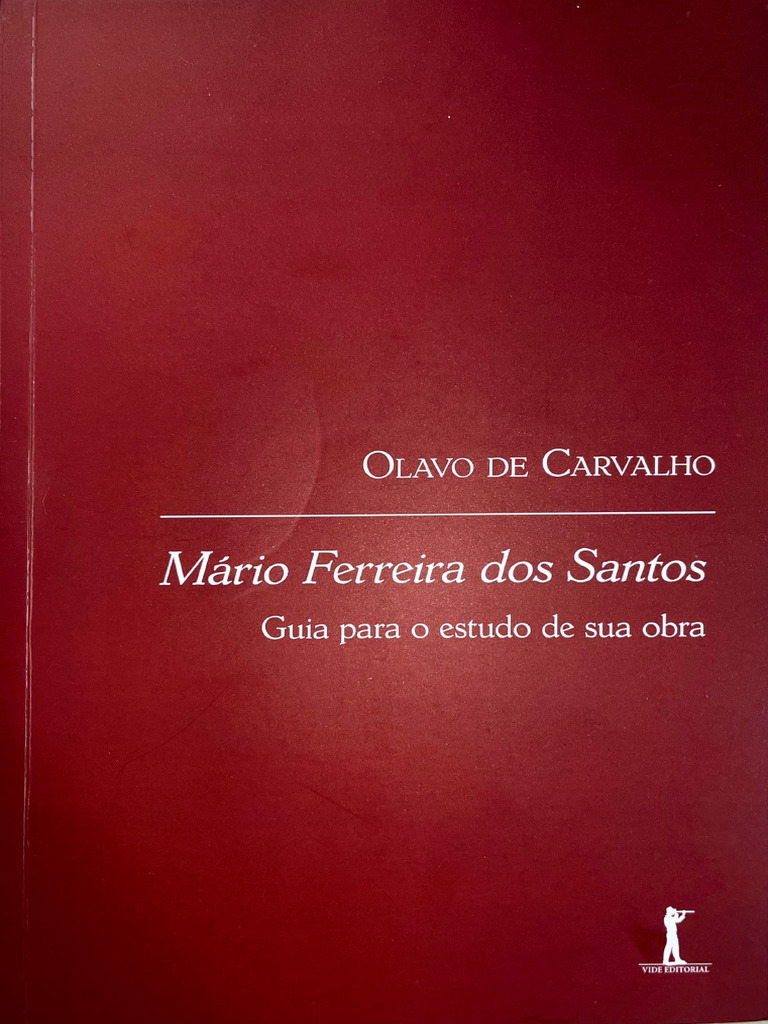 Mário Ferreira Dos Santos (Olavo de Carvalho) (Z-Library) | PDF