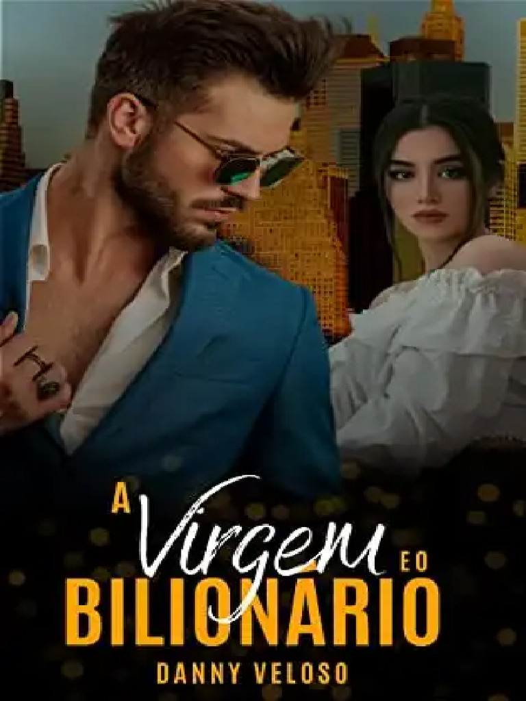 A Virgem e o Bilionario Danny Veloso | PDF | Juvenil | Ficção Geral