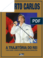 A Trajetória Do Rei: Tudo Sobre O Maior Ícone Da Música Brasileira