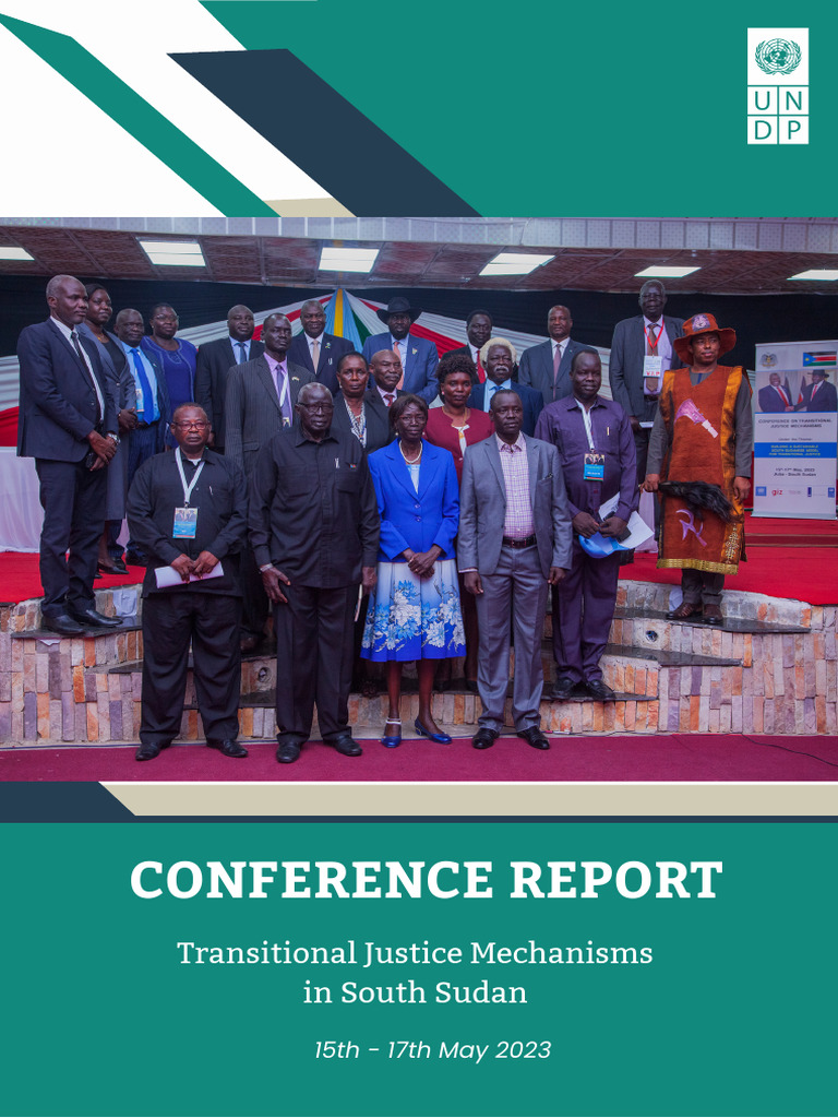 South sudan transitional justice mechanisms conference report 15 17