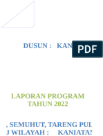 Dusun: Kaniatan, Semuhut, Tareng Pulai, Reo Majo PJ Wilayah: Kaniatan