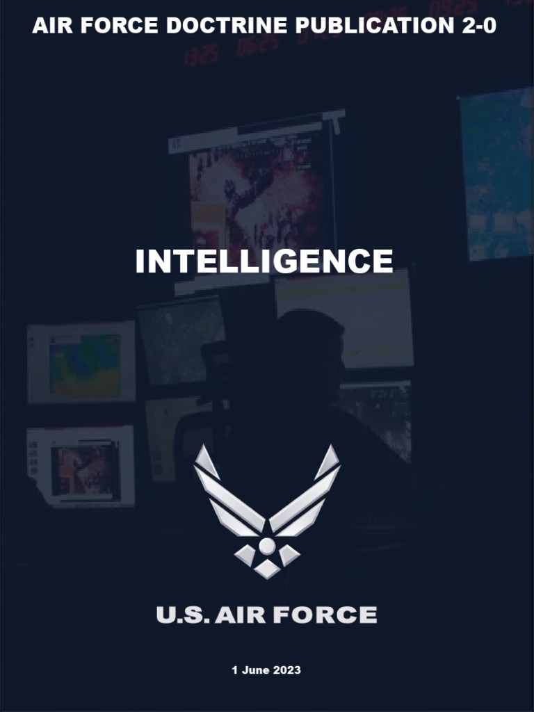 Air Force Doctrine Publication 2-0: Intelligence | PDF | Military ...