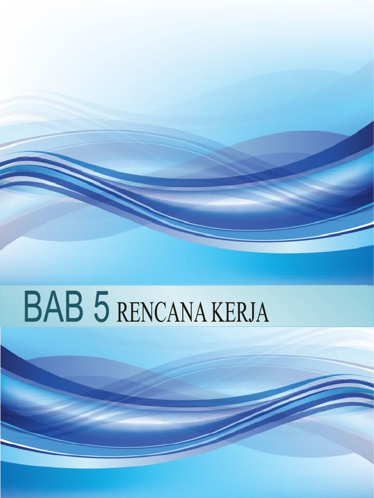 Bab 5 Rencana Kerja Pdf