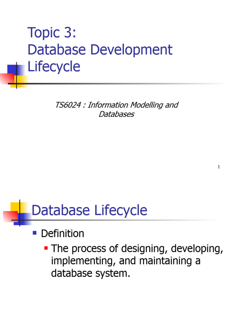 ts6024 - Topic3 - DB - Lifecycle-20191104024431 2 | PDF | Databases ...