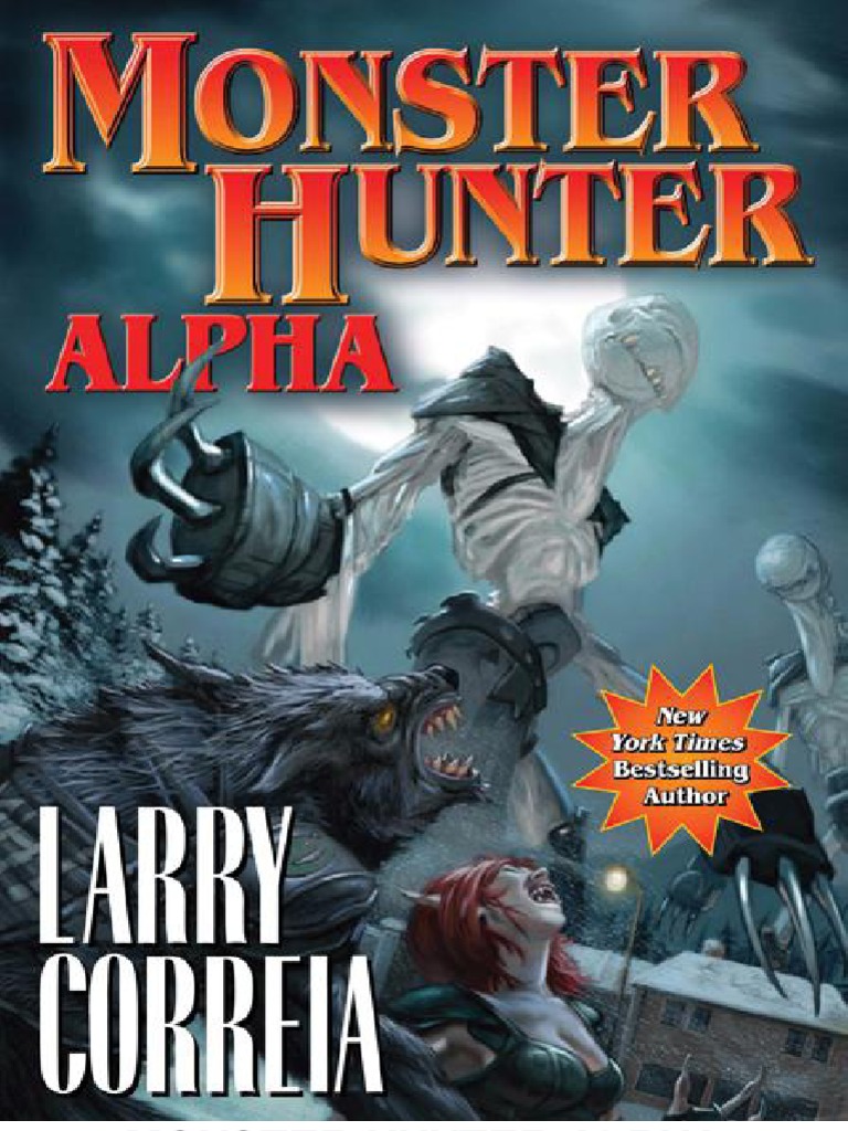 Monster Hunter Alpha - Larry Correia (Pg, 79) | Werewolves - 