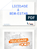 Felicidade Bem-Estar