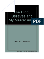 The Hindu Believes and My Master and I by Yogi Raushan Nath
