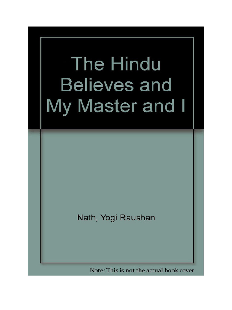 The Hindu Believes and My Master and I by Yogi Raushan Nath | PDF ...