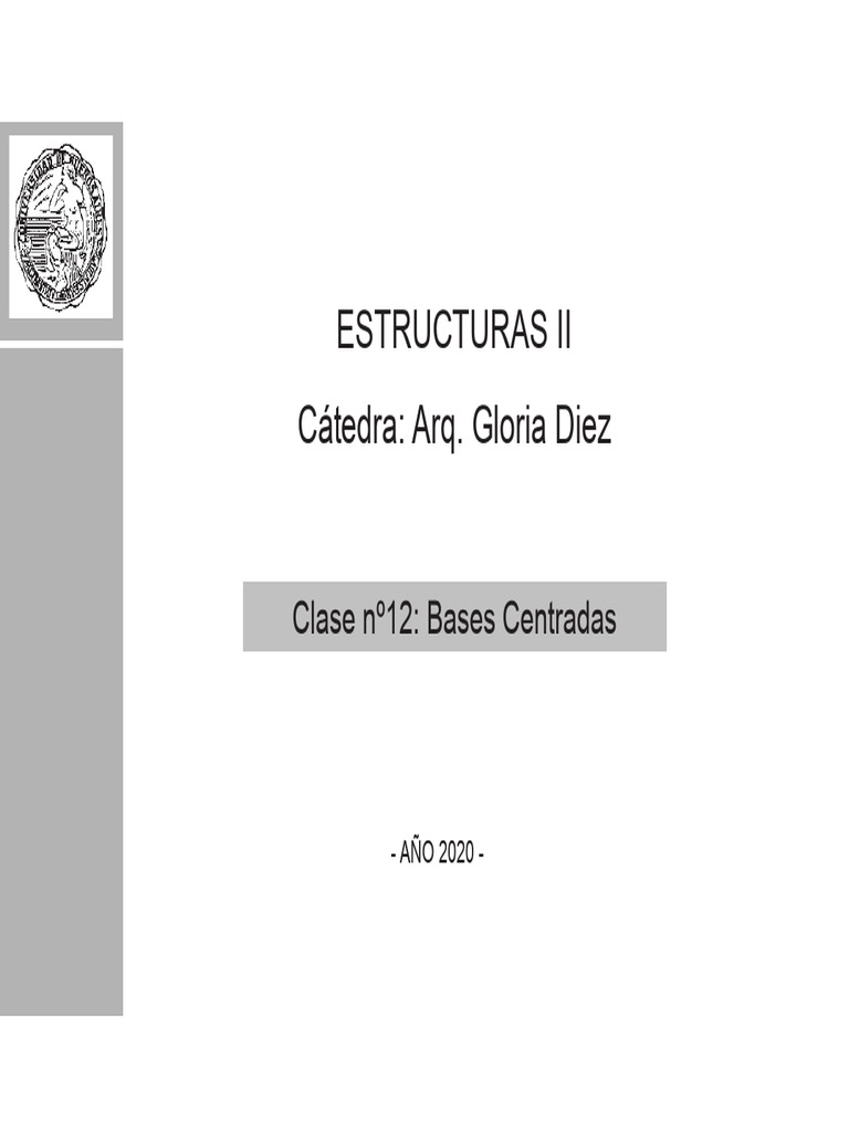 2022 E2 - Diez - Clase 12 - Base Centrada | PDF | Ingeniero civil ...