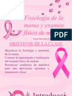 Clase N°3 Fisiología y Examen Físico de La Mama